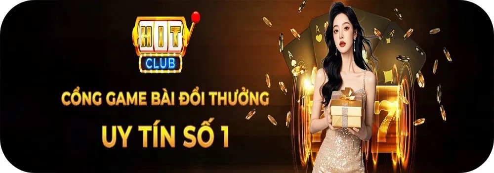 hitclub hoàn trả